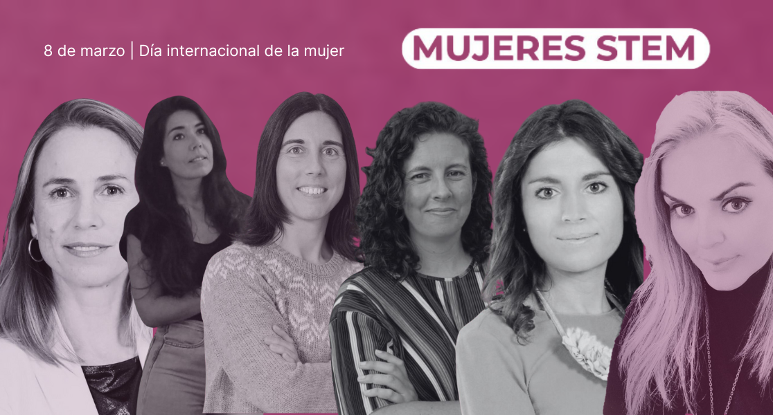 Mujeres STEM: 6 entrevistas con líderes del sector